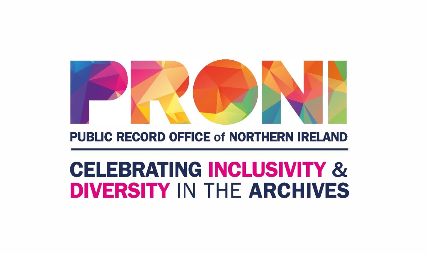 Colourful sign saying - PRONI Public Record of Northern Ireland, celebrating inclusivity & diversity in the archives.